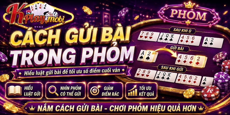 cách gửi bài trong phỏm