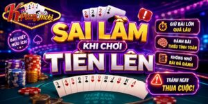 sai lầm khi chơi tiến lên